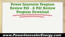 Breaking news new green energy discovered,Power Innovator Program