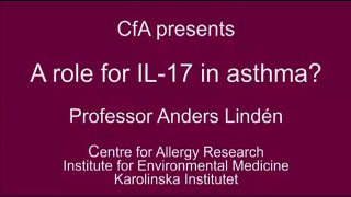 CfA seminar: A role for IL-17 in asthma? 11th October 2012