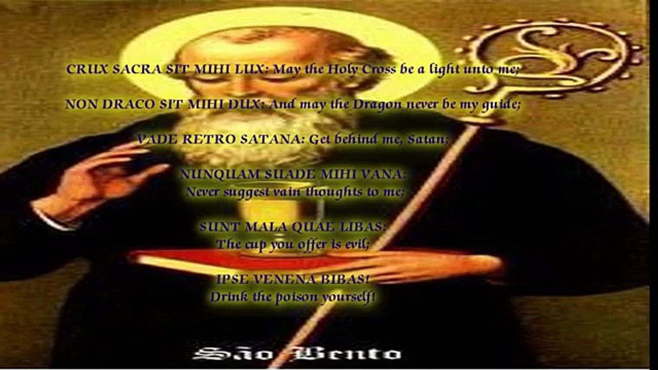 PRAYER EXORCISM of SAINT BENEDICT (Exorcism and the Cross of Eternal