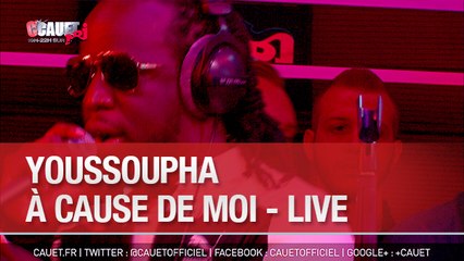 Youssoupha - A cause de moi - Live - C'Cauet sur NRJ