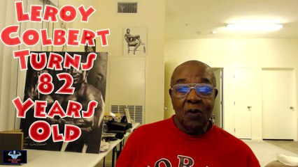 Leroy Colbert Turns 82 Years Old - IFBB Hall of Fame Member