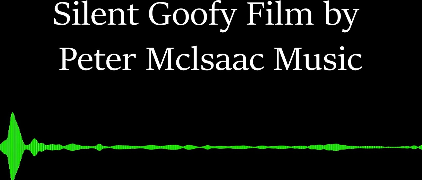 Vanoss Soundtrack - Silent Goofy Film - Peter Mclaac Music