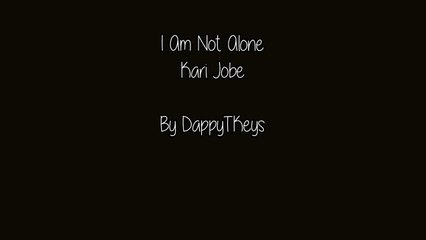 Kari Jobe - I Am not alone - DappyTKeys Piano Cover