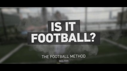 IS IT FOOTBALL? | The Football Method on theFC