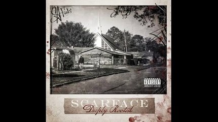 Scarface Ft. Papa Rue - Rooted
