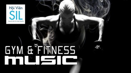 Nhạc tập gym cực hay 2015 (Phần 14) | Nhạc EDM hot