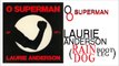 O Superman - Laurie Anderson (Rain Dog Bootleg)