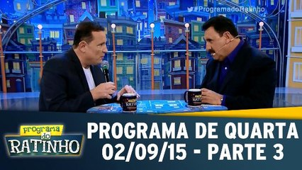 Programa do Ratinho - Quarta - Parte 3