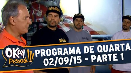 Okay Pessoal!!! - Quarta - Parte 1