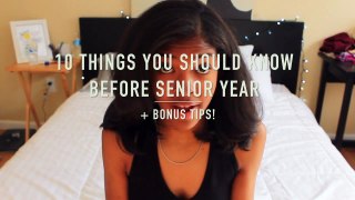 10 Things You Should Know Before Senior Year! | Taylor Brianna