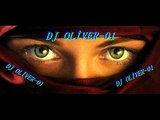 DJ OLİVER-01  #MUZİK #MIX #REMİX #2014 #HIT #KOPMALIK #DANCE #FEAT #GETS