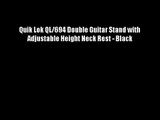Quik Lok QL/694 Double Guitar Stand with Adjustable Height Neck Rest - Black