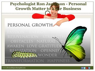 Clinical Psychologist Ron Jacobson - Personal Growth Matter to Your Business