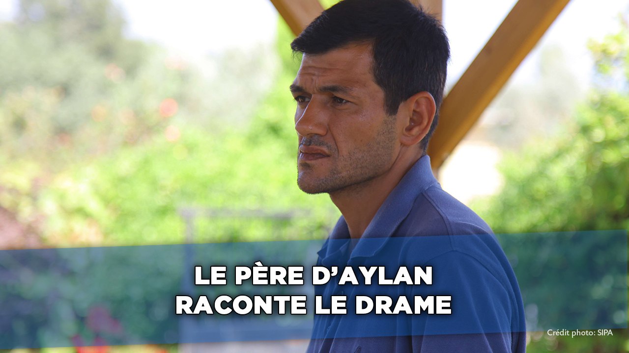 Enfant syrien noyé: Le père d'Aylan raconte le drame