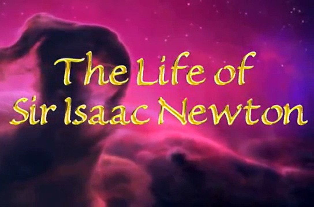 The Life of Sir Isaac Newton