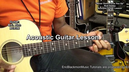 Rick Astley NEVER GONNA GIVE YOU UP Guitar Lesson EricBlackmonMusicHD