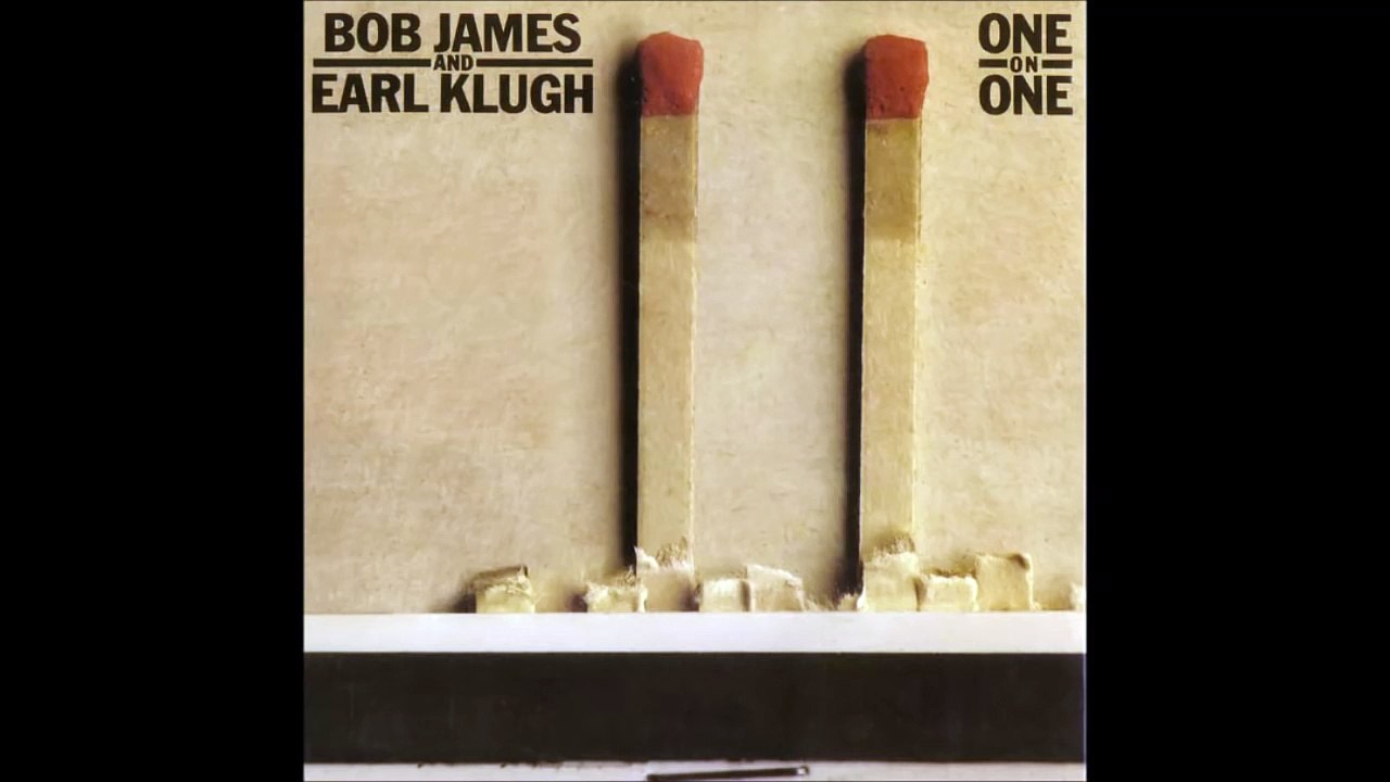 Bob James and Earl Klugh One On One