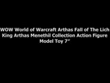 WOW World of Warcraft Arthas Fall of The Lich King Arthas Menethil Collection Action Figure