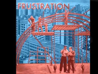 FRUSTRATION " ASSASSINATION"