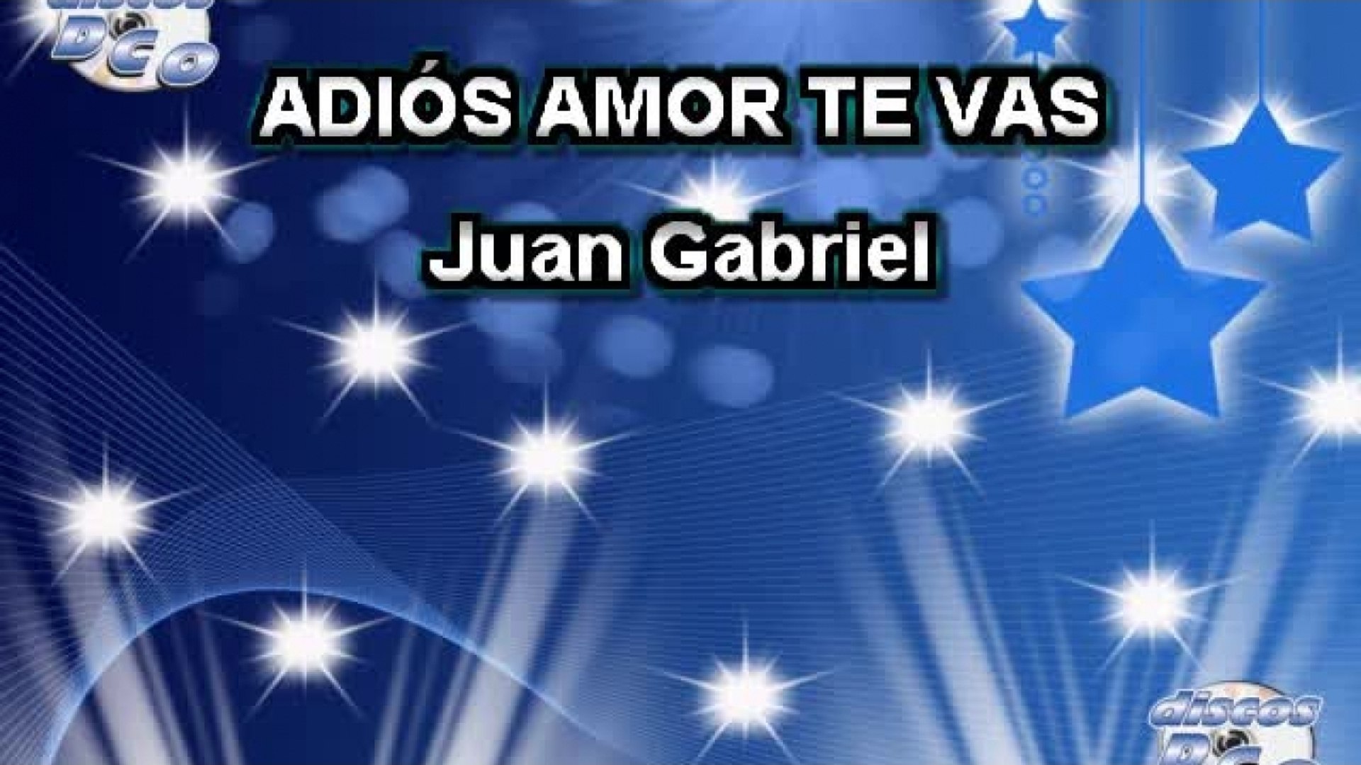 Karaoke canta como Juan Gabriel - ADIÓS AMOR TE VAS - video Dailymotion