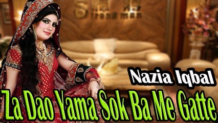 Nazia Iqbal - Za Dao Yama Sok Ba Me Gatte