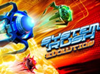 System Rush: Evolution (1/3)