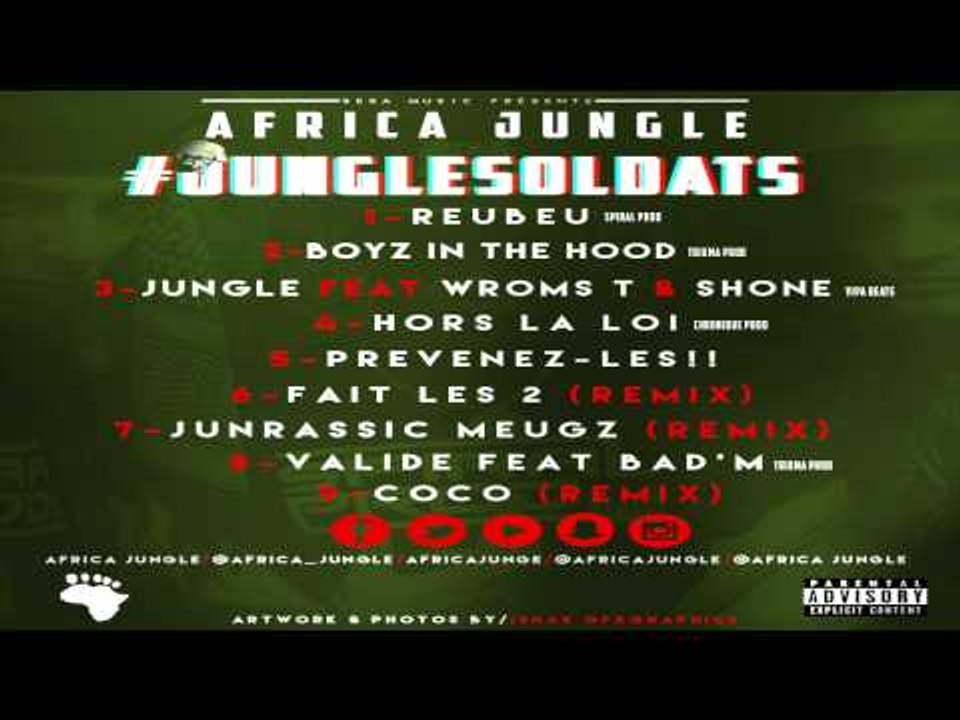 Africa Jungle // 06 - Fait Les 2 (Remix) [#JUNGLESOLDATS]