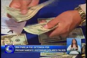 Varios dólares falsos son traídos desde Perú