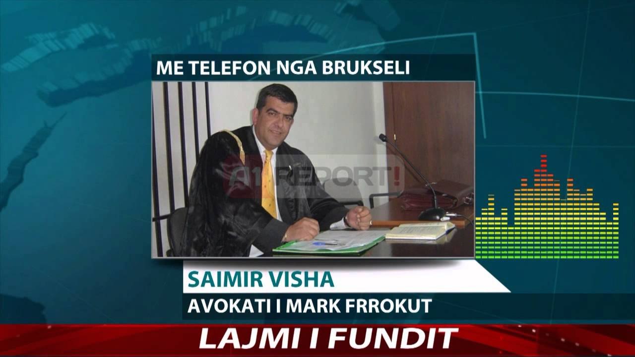 A1 Report - Belgjika ok Frrokut per gjyqin, avokati Visha flet per A1 Report