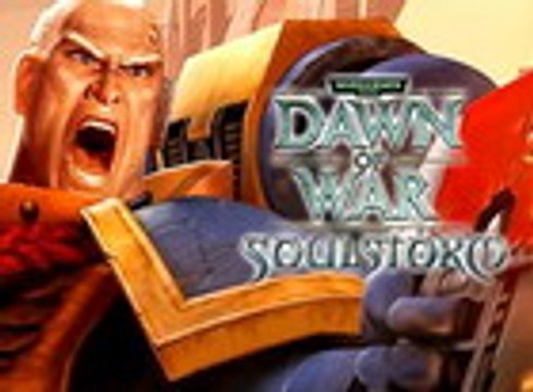 Warhammer 40,000: Dawn of War - Soulstorm