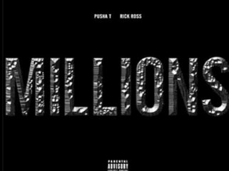 Pusha T - Millions Ft. Rick Ross   Wrath Of Caine (Lyrics)