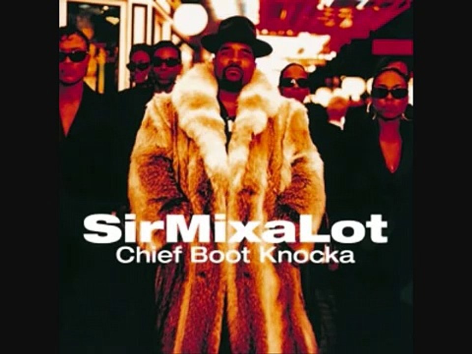 Sir Mix-A-Lot My Hooptie