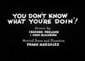 Merrie Melodies  You Dont Know What Youre Doin 1931 cartoon HD