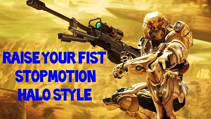 Halo Stop Motion Trailer (Raise Your Fist)