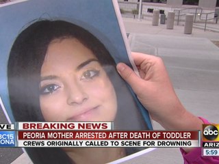 Peoria mom arrested after death of toddler