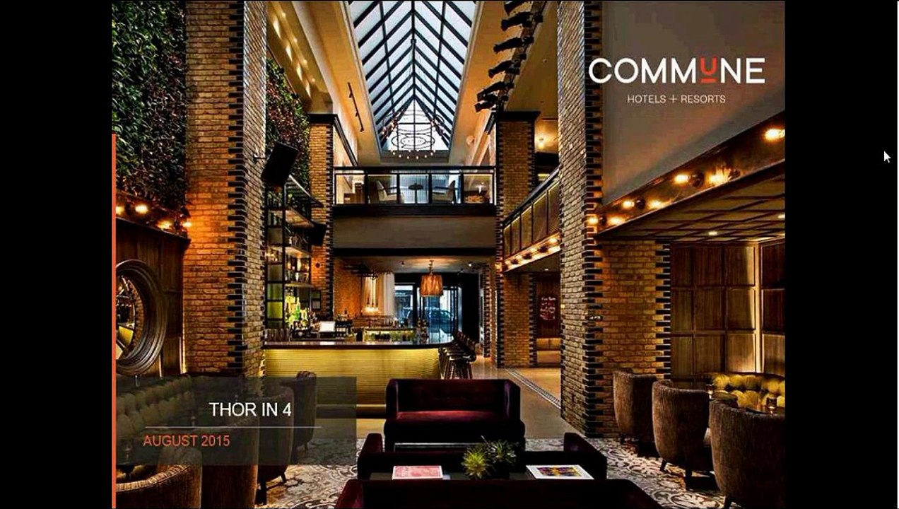 THOR in 4: Commune Hotels + Resorts