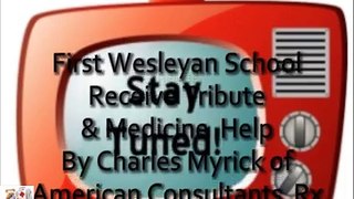Medicine Discount Cards Donated to First Wesleyan School by Charles Myrick of American Consultants R