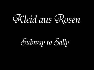 Subway to Sally - Kleid aus Rosen (Lyrics)