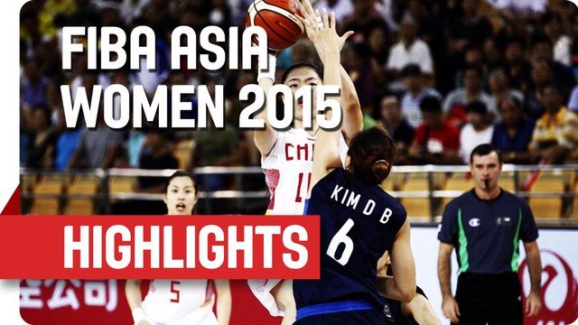 China v Korea - Game Highlights - Semi Final - 2015 FIBA Asia Womens Championship