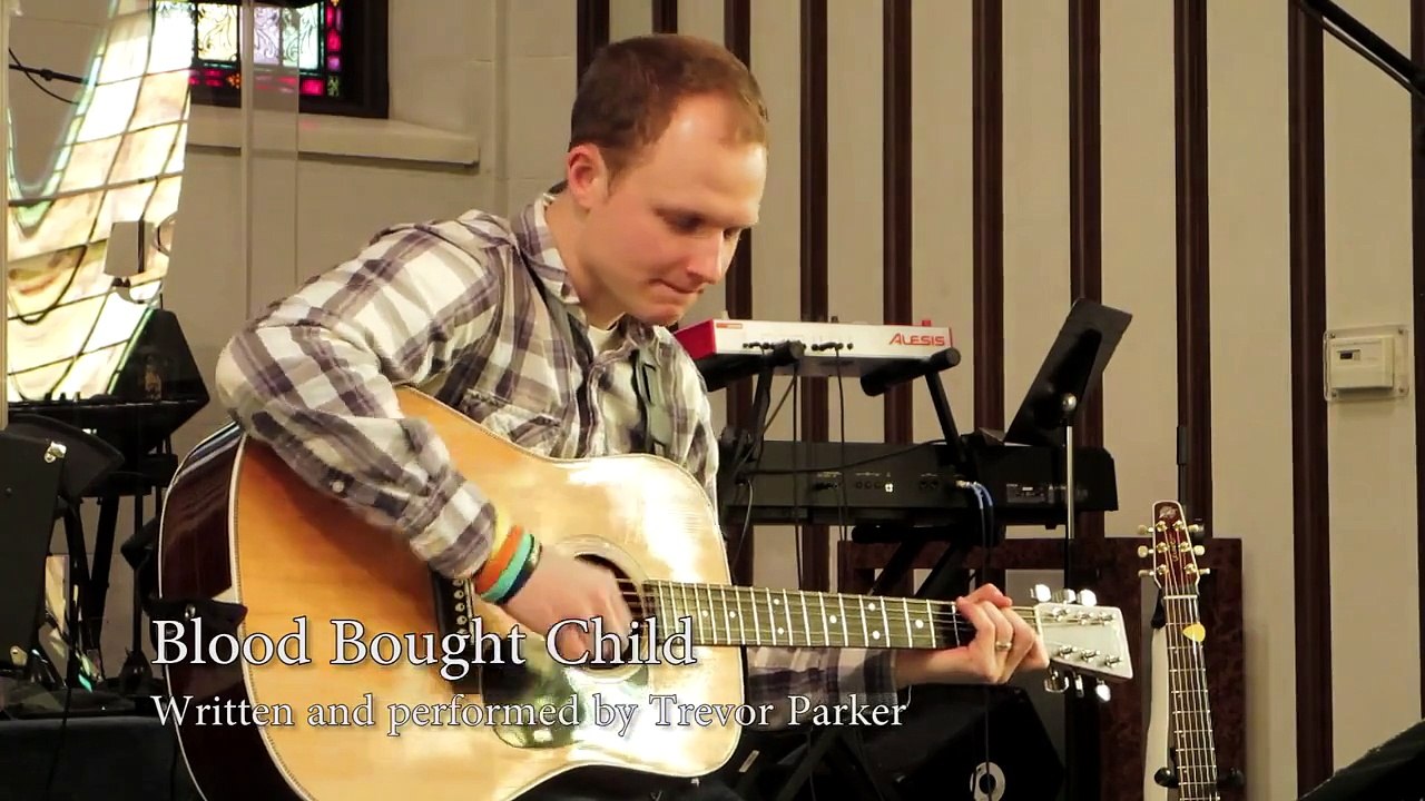 Blood Bought Child - Acoustic Christian Song 2014