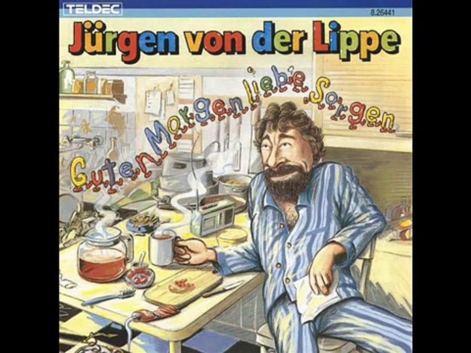 Jürgen von der Lippe - Manche trinken Kaffee