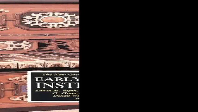 The New Grove Early Keyboard Instruments The New Grove Series