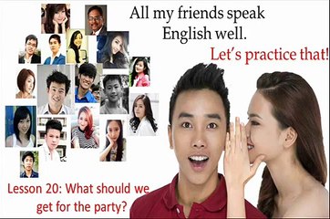 Real conversation practice 020: what should we bring to the party?