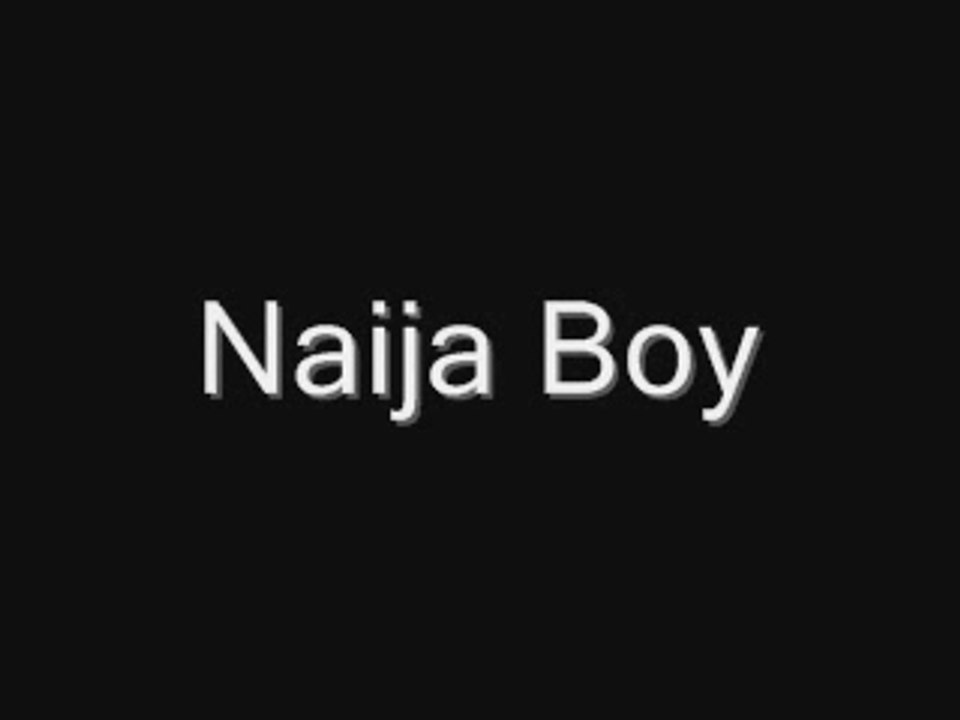 02-Naija Boy