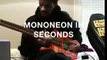 MonoNeon in seconds