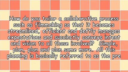 Pre Production Tips