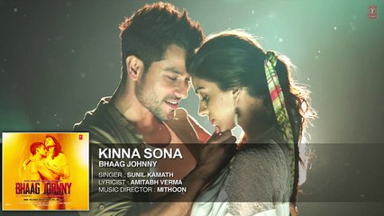 Kinna Sona Full AUDIO Song - Sunil Kamath - Bhaag Johnny - Kunal Khemu - T-Series