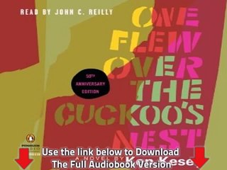 One Flew Over the Cuckoo's Nest: 50th Anniversary Edition Full Audiobook pt1