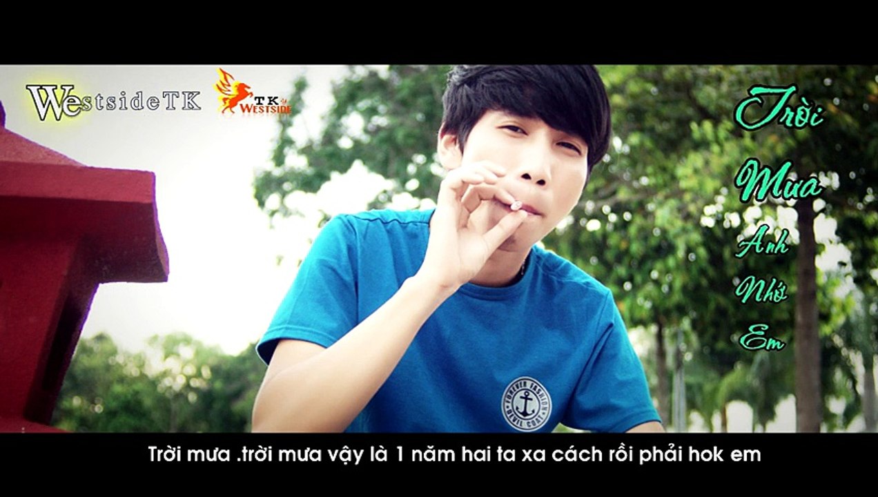 Westside TK – Trời Mưa Anh Nhớ Em (Lyric)