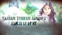 Yadaan Teriyaan Full Song with Lyrics - Rahat Fateh Ali Khan - Hero [2015] RFAK